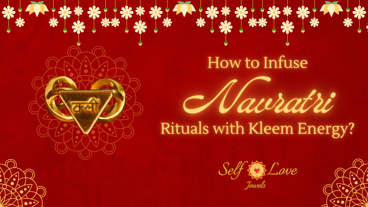 How to Infuse Navratri Rituals with Kleem Energy?